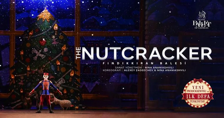 The Nutcracker (Fındıkkıran Balesi) - State Ballet of Georgia