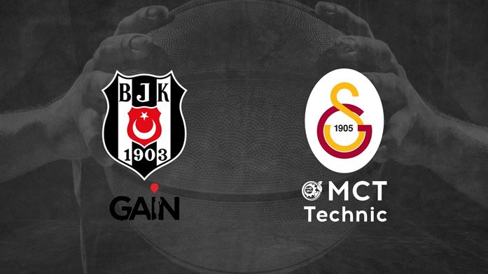 Beşiktaş Gain – Galatasaray MCT Technic