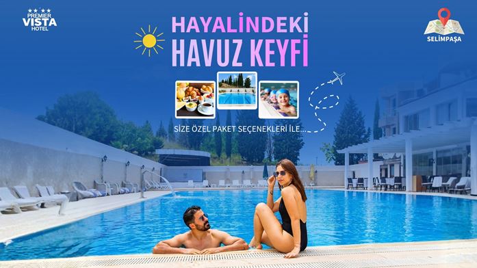 Silivri Premier Vista Hotel’de Günübirlik Havuz Keyfi