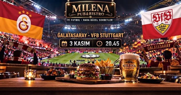 Galatasaray - Stuttgart I Milena Pub