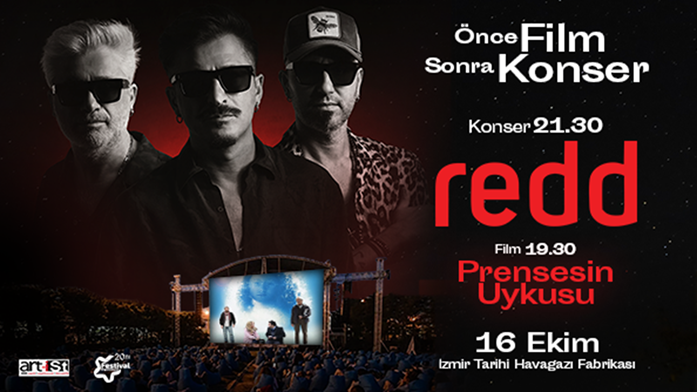 Önce Film Sonra Konser: Prensesin Uykusu - Redd Konseri | İzmir