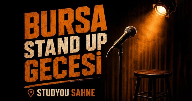 Bursa Stand Up Gecesi | Bursa