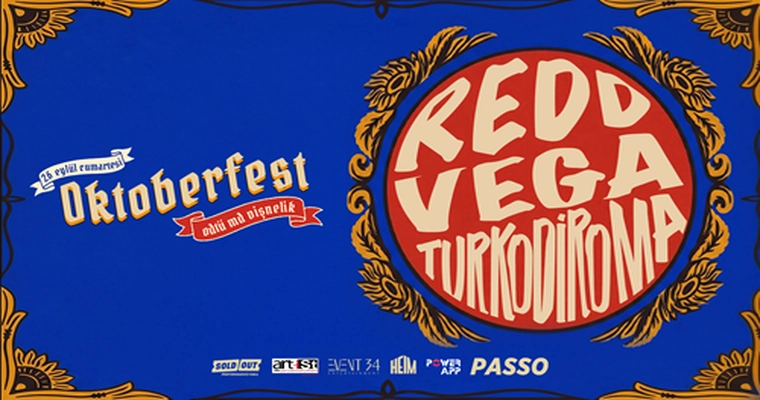 Oktoberfest: Redd, Vega, Turkodiroma | Ankara