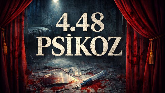 4.48 Psikoz