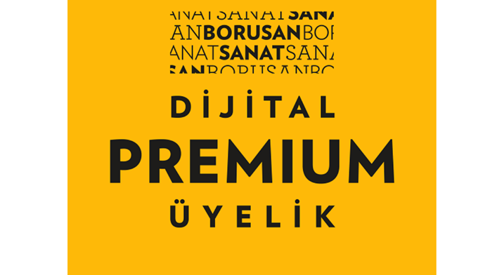 Borusan Sanat Dijital Premium Üyelik Başvuru