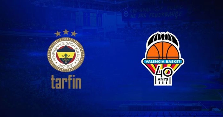 Fenerbahçe Tarfin - Valencia Basket Club