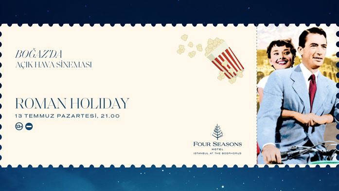 Boğaz’da Açık Hava Sineması – Roman Holiday