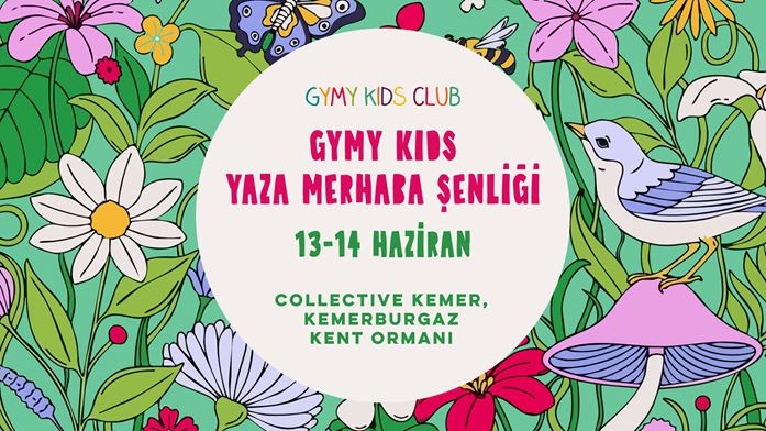 Gymy Kids Yaza Merhaba Şenliği