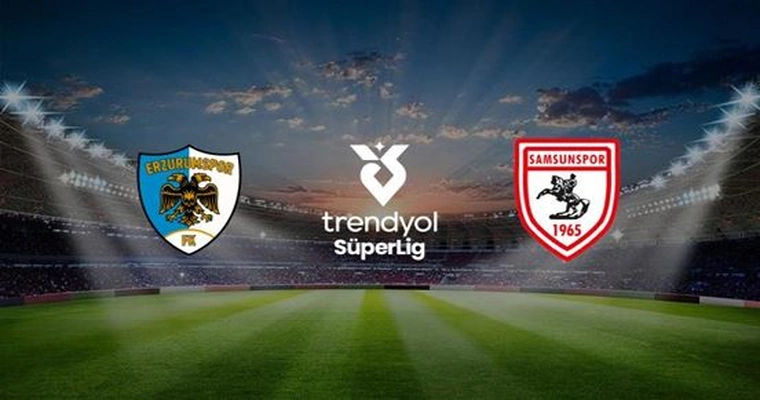 Erzurumspor FK - Samsunspor A.Ş.