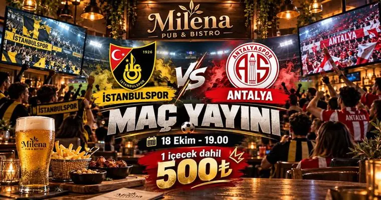 İstanbulspor - Antalyaspor I Milena Pub