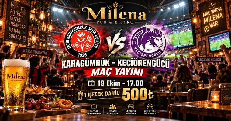 Fatih Karagümrük - Keçiörengücü I Milena Pub