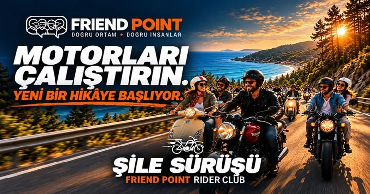 Motorları Çalıştırın, Bu Kez Rota Şile