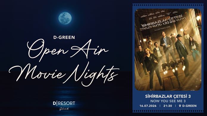 D-Resort Göcek, D-Green Open Air Movie Nights: Sihirbazlar Çetesi 3 – Now You See Me 3