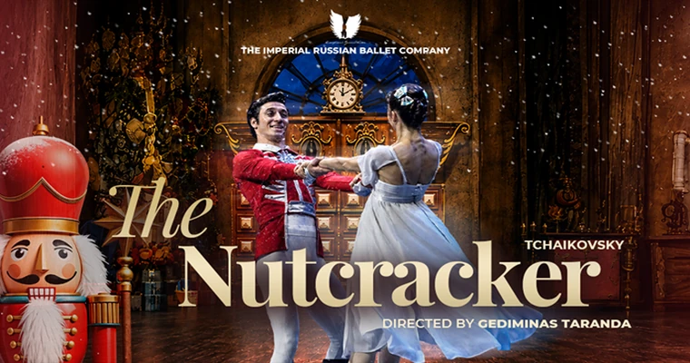 The Imperial Russian Ballet Company: The Nutcracker - Fındıkkıran | Ankara