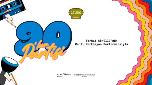 Chalet Garden 90’lar Türkçe Pop
