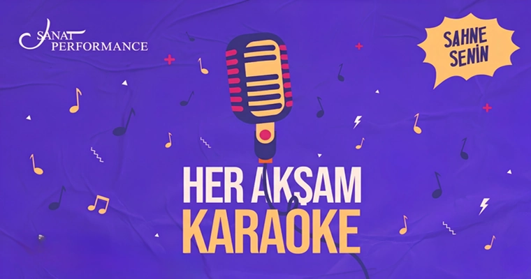 14 ağustos cuma |  sanat performance'ta sahne senin! - karaoke night