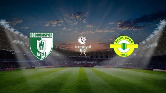 Bodrum FK - T. Esenler Erokspor