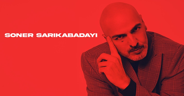Soner Sarıkabadayı afişi