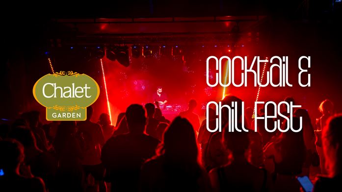 Cocktail and Chill Fest
