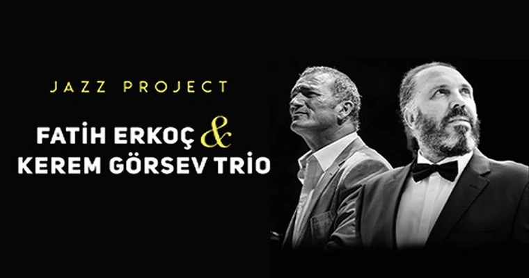 Fatih Erkoç - Kerem Görsev Jazz Project | İzmir