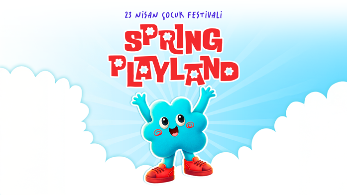 Spring Playland – 23 Nisan Çocuk Festivali | Akşam Seansı