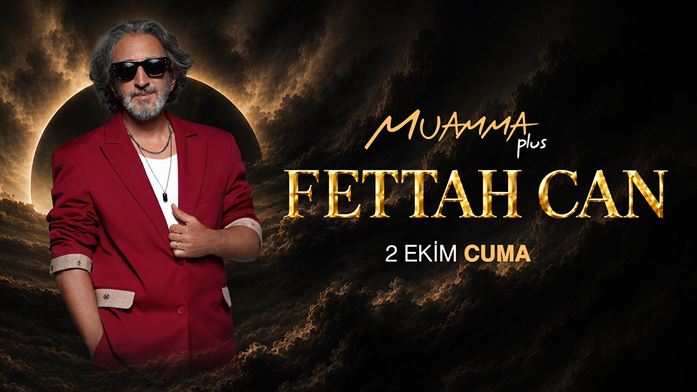 Fettah Can | İstanbul