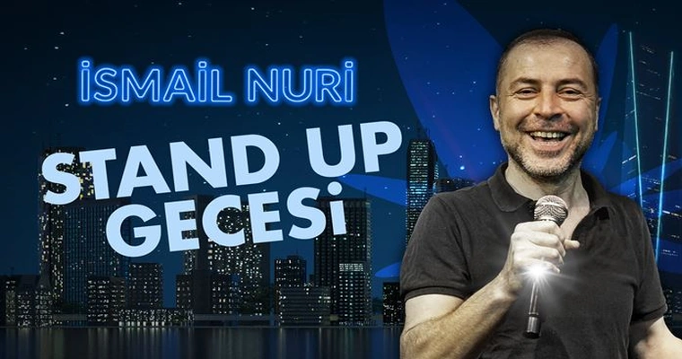 İ̇smail Nuri Stand Up Yeni Gösteri | Ankara