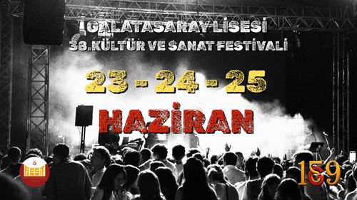 Galatasaray Lisesi 38.Kültür ve Sanat Festivali