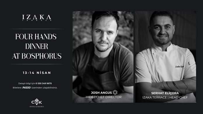 Four Hands Dinner: Serhat Eliçora & Josh Angus (Eşleşmeli Menü Deneyimi)