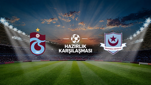 Trabzonspor A.Ş. - Drogheda United F.C. etkinlik afişi