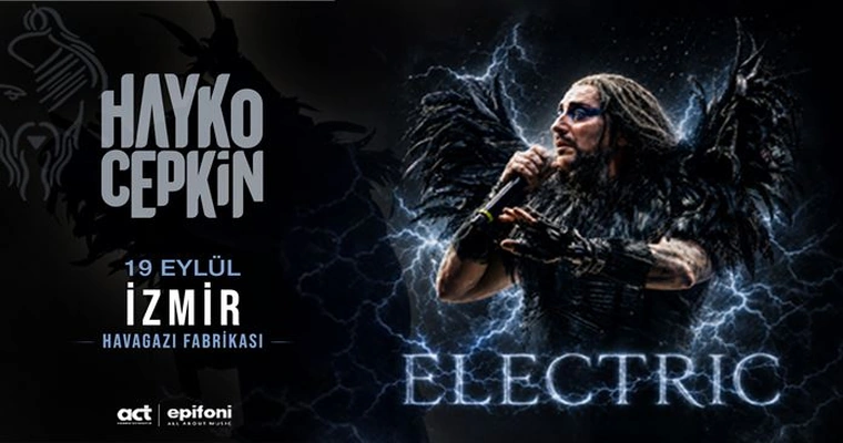 Hayko Cepkin "Electric" | İzmir