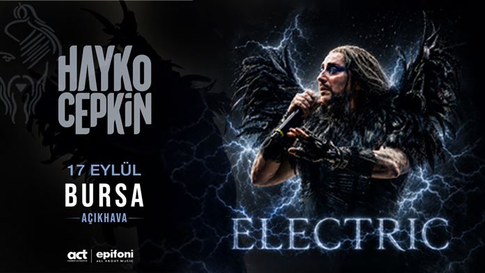 Hayko Cepkin "Electric" | Bursa