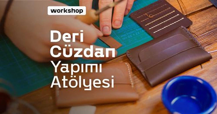 3 Eylül | Deri İşçiliği Atölyesi