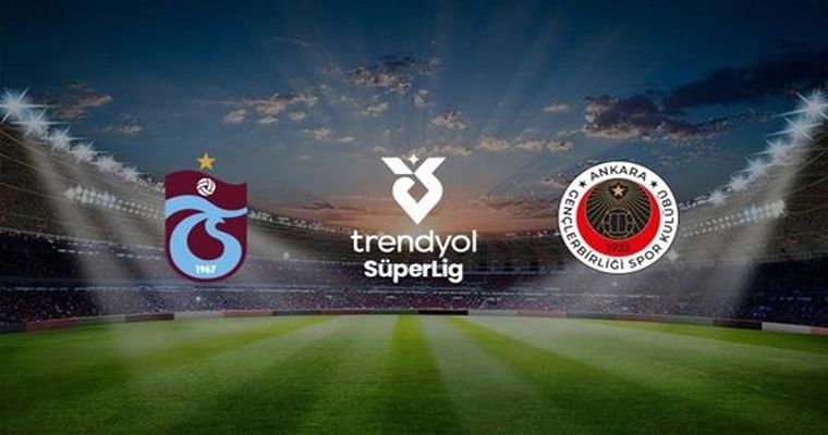 Trabzonspor A.Ş. - Gençlerbirliği