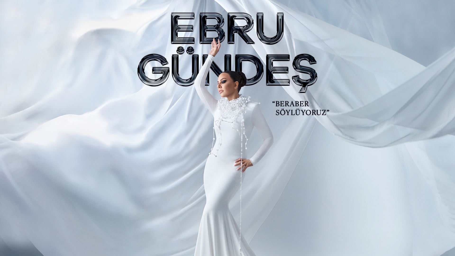 Ebru Gündeş “Beraber Söylüyoruz”