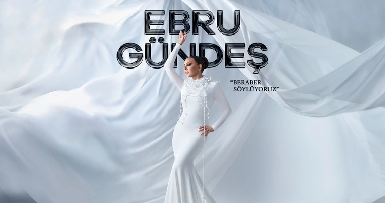 Ebru Gündeş “Beraber Söylüyoruz”