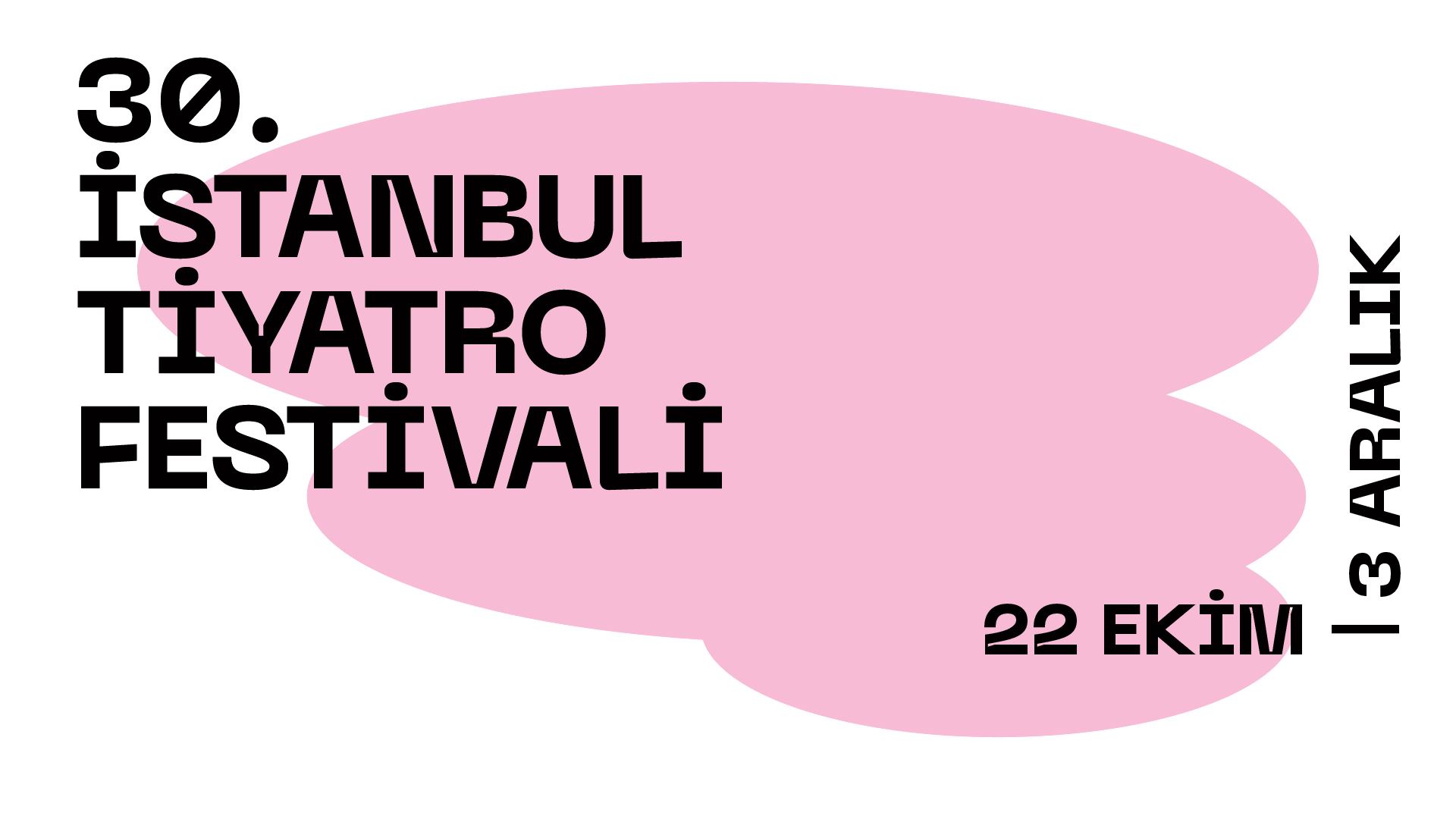 30. İstanbul Tiyatro Festivali