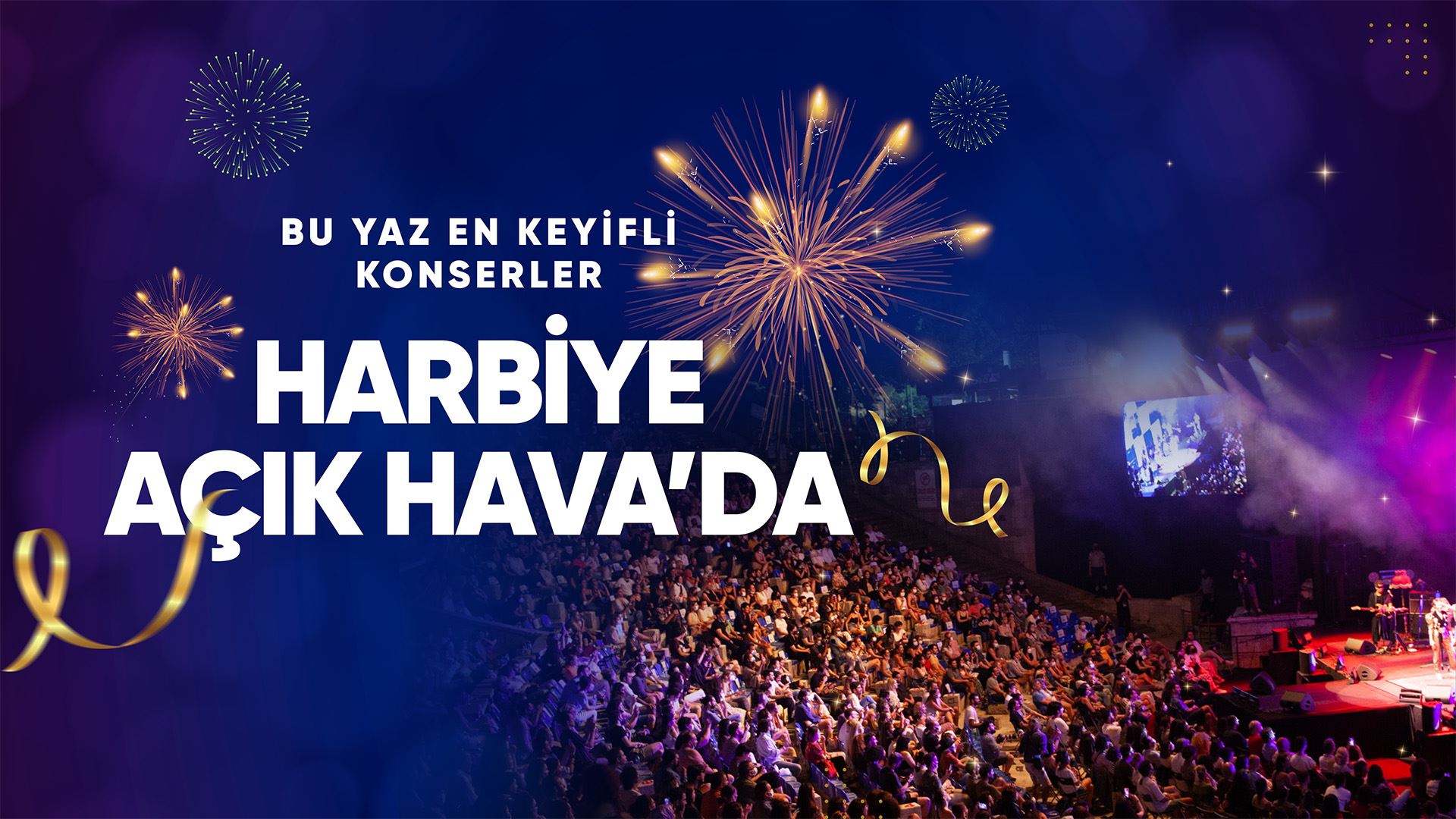 HARBİYE AÇIKHAVA Konserleri