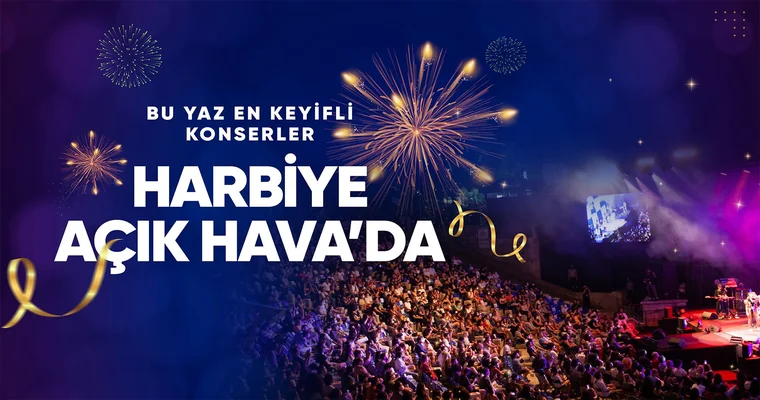 HARBİYE AÇIKHAVA Konserleri