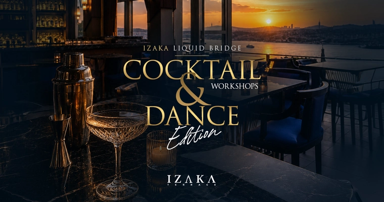 Izaka Terrace I Cocktail Workshop Etkinlikleri