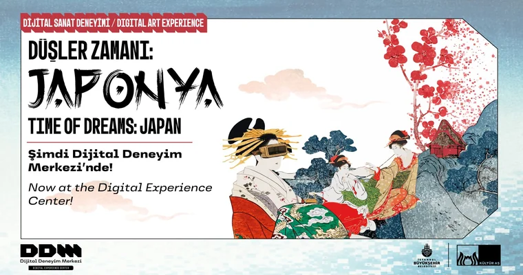 Dijital Deneyim Merkezi | Düşler Zamanı: Japonya