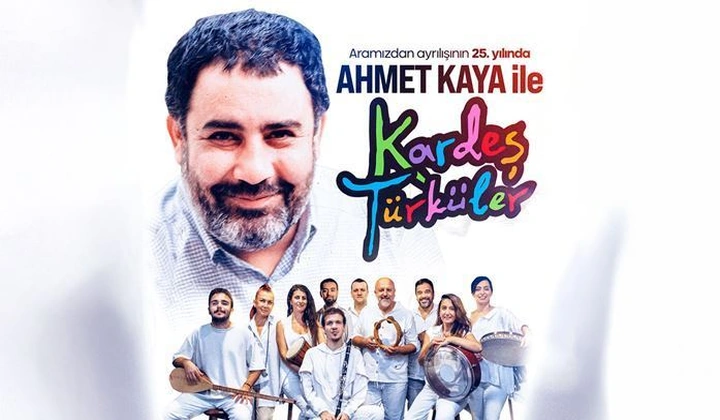 AHMET KAYA İLE KARDEŞ TÜRKÜLER KONSERLERİ